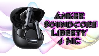 Обзор Anker Soundcore Liberty 4 NC