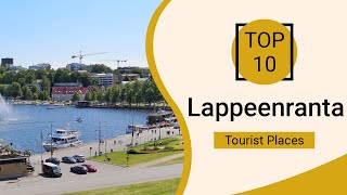 Top 10 Best Tourist Places to Visit in Lappeenranta | Finland - English