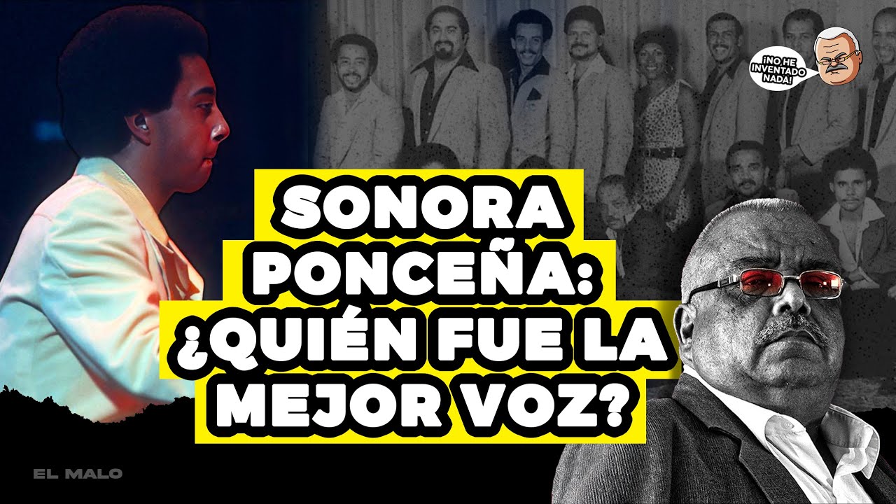 Sonora Ponceña: los cantantes que MARCARON época | El Malo