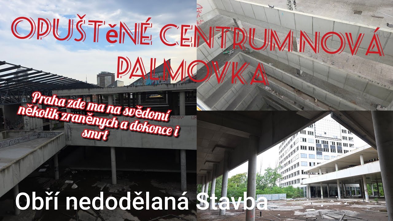 Centrum Nová Palmovka - Tragická urbex Lokace [  smrt zde číhá na každém rohu!]