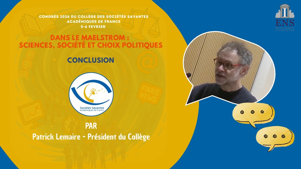 Conclusions Congrès 2026 du Collège de sociétés savantes - Patrick Lemaire