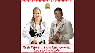 Video thumbnail of "Mirela Petrean - Cine Strica Prietenia (feat. Florin Ionas Generalul)"