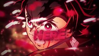 Here - Tanjiro Edit