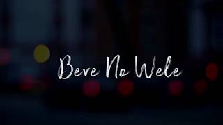 Pompi No Wele ( Official Lyric Video) 2018 Zambian Music Videos