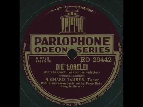 Richard Tauber - Die Lorelei (Silcher)