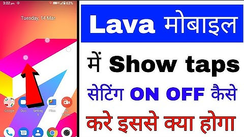 Lava Mobile me show taps setting on off use kaise kare ।how to enable use show taps in lava phone