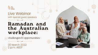 Ramadan &amp; the Australian Workplace - Live Webinar