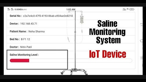 Saline Monitoring System | IoT Device |  Bluetooth Reading | Trambak Ligade