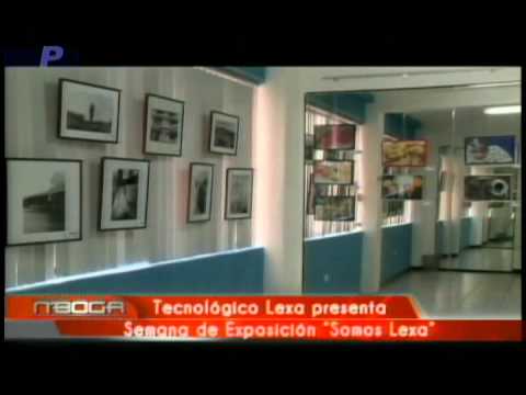 Tecnológico Lexa presenta semana de exposición Somos Lexa