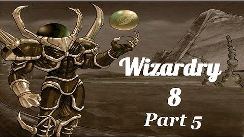 Wizardry 8, Part 5. Driven Batty.