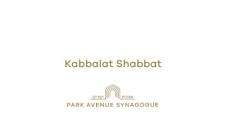 Kabbalat Shabbat (May 24th, 2024 - 6:15 PM)