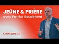 Jene et prire  jour 2  patrick boudehent