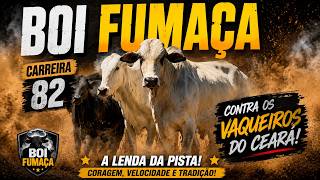 Vaqueirama do Crato irão correr o boi fumaça hoje, carreira 82