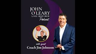 Coach Jim Johnson: Build Winning Teams and Change Lives (ep. 904)