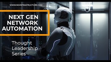 Next Gen Network Automation