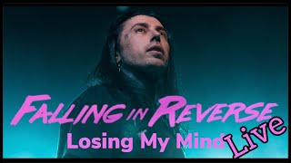 Falling In Reverse Loosing My Mind