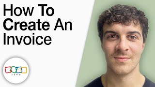 Zoho Invoice  - How To Create an Invoice [2025 Full Guide]