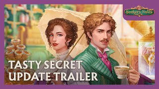 UPDATE TRAILER: Tasty Secret | Seekers Notes