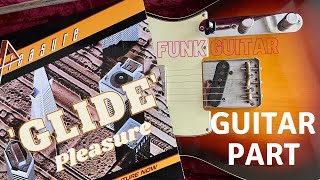 Video thumbnail of "'Glide' - Pleasure - Funk Guitar Lesson + TABS"