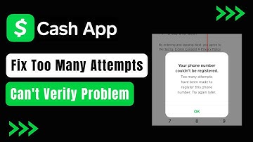 Fix Cash App Too Many Attempts Problem - Can
