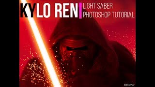 Kylo Ren Light Saber Photoshop Tutorial