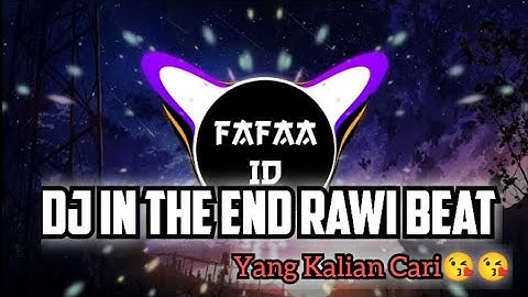 DJ IN THE END VIRAL CEK SOUND FULL BASS HOREG ANDALAN RISWANDA