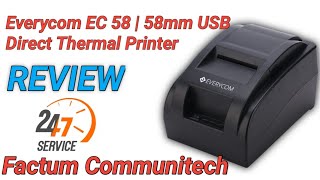 Everycom EC 58 | 58mm USB Direct Thermal Printer Review