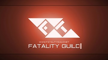 [FT] Fatality Guild Intro