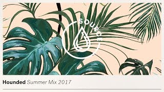 Hounded - Summer Mix 2017