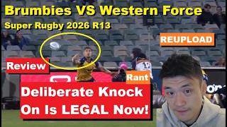 Review: Brumbies VS Western Force Super Rugby 2026 R13 Reactions, Review, Analysis, Referee Rant.