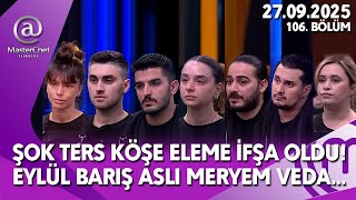 MASTERCHEF ELEME İFŞA MERYEM &amp; BARIŞ VEDA 27.09.2025 106. BÖLÜM TV 8 CANLI YAYIN FULL İZLE TEK PARÇA