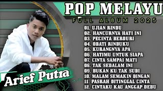 Download Lagu ARIEF - UJIAN RINDU | ARIEF PUTRA FULL ALBUM TERBARU 2025 | PECINTA BERDURI 🎵HANCURNYA HATI INI  MP3