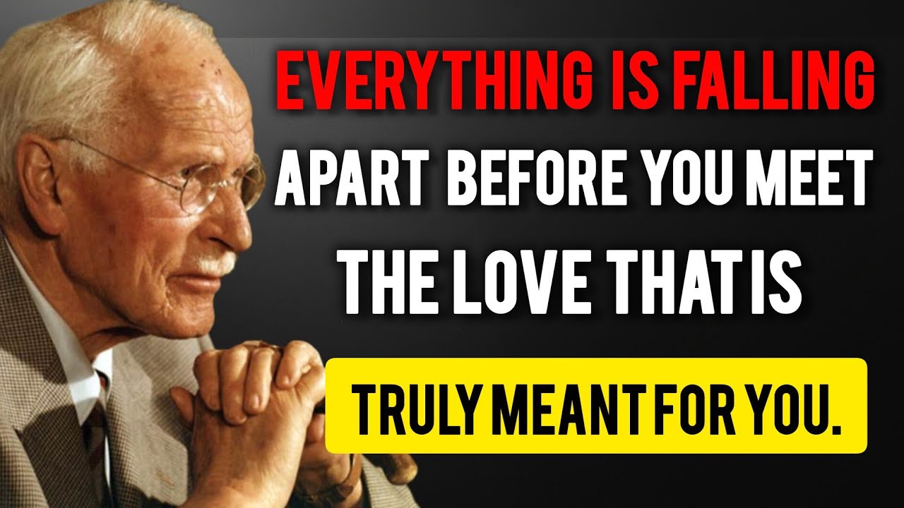 Why Everything Falls Apart Before Real Love Arrives - Carl Jung 