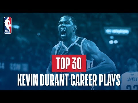 Kevin Durant&#039;s Top 30 Plays of His NBA Career