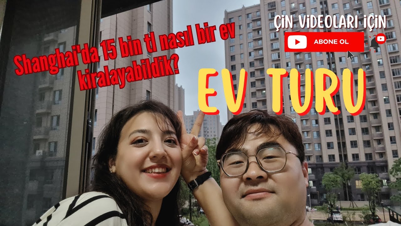 15 BİN TL Şanghay'da evi tuttuk. [Türk-Çin çift vlog]