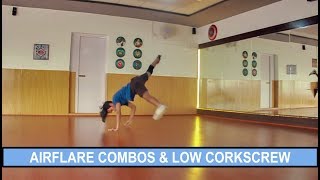 Airflare Combo & Low Corkscrew -Bboy Beast-t Practice Diaries