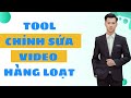 Phần Mềm Chỉnh Sửa Video Hàng Loạt Reup Đa Kênh