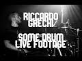 Riccardo Grechi - Some Drum Cam Live Footage