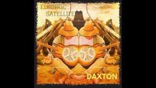 DAXTON MONAGHAN - SONG OTHERSIDE - ALBUM ELECTRIC SATELLITE