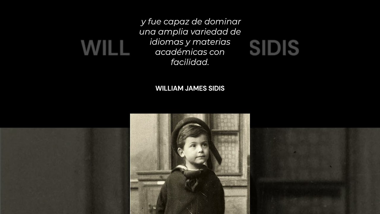 WILLIAM JAMES SIDIS: La Historia Trágica del Hombre más Listo del Mundo  #YoNoAbandonoCODM 