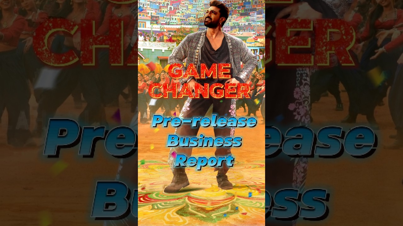 Game changer movie Pre-release business report| game changer movie box office prediction