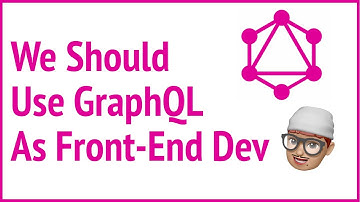 We should all use GraphQL as Front-End developer | JSer - As a Front-End Dev