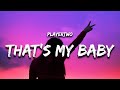 Playertwo  thats my baby lyrics