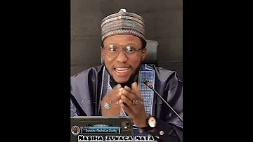 NASIHA ZUWAGA MATA Daga Bakin Imam Junaidu Abubakar Bauchi 