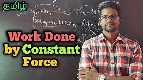 Work|Done|By|Constant|Force|Physics 11|Tamil|Muruga MP