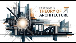 Introductory to Theory of Architecture