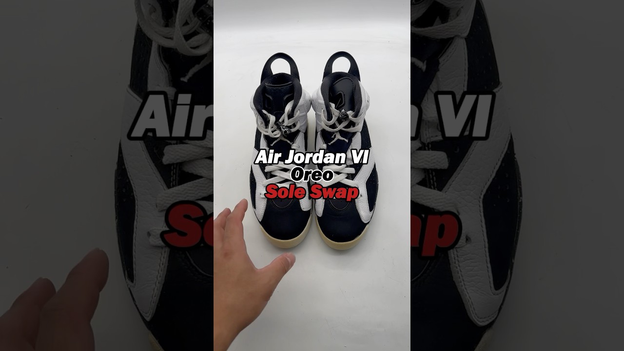 AIR JORDAN 6 Oreo Sole Swap     