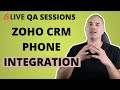 QA Sessions / Zoho CRM Phone Integration