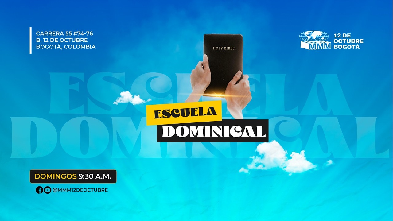 ESCUELA DOMINICAL | IGLESIA MMM 12 DE OCTUBRE, BOGOTÁ