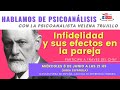 LA INFIDELIDAD Y SUS EFECTOS EN LA PAREJA. HABLAMOS DE PSICOANÁLISIS CON HELENA TRUJILLO